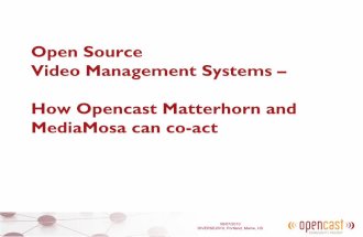 Diverse2010: How Opencast Matterhorn and MediaMosa can co-act