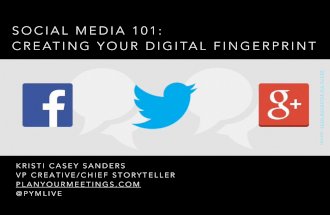Social Media 101: Creating Your Digital Fingerprint
