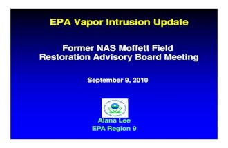 Moffett RAB EPA Vapor Intrusion Update, September 9, 2010