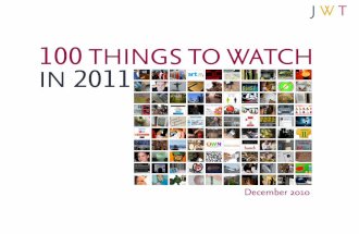 JWT: 100 Things to Watch in 2011