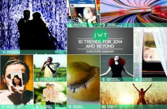 JWT: 10 Trends for 2014 - Executive Summary