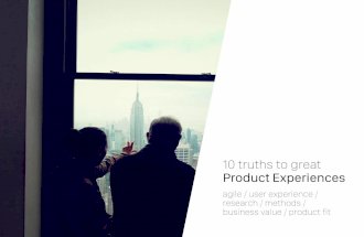10 Truths to Great Product Experiences