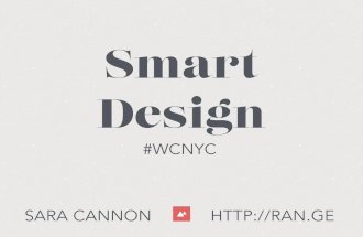 Smart Design - Content-first, Fast, Informed, Refined. WordCamp NYC 2014