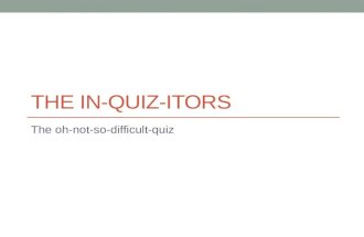 The in quiz-itors (General Quiz) - with answers