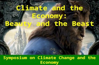 Climate and the Economy - Beauty and the Beast