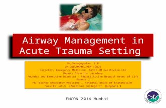 Airway management in acute trauma setting emcon14   upload version