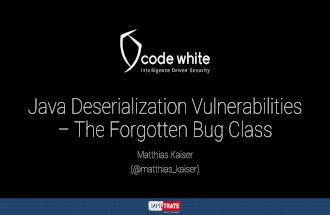 Java Deserialization Vulnerabilities - The Forgotten Bug Class