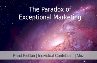 The Paradox of Exceptional Marketing