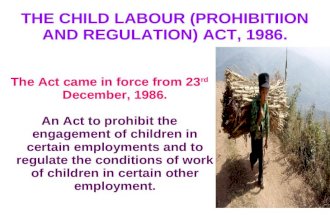 The Child Labour (Prohibition And Regulation ) Act, 1986