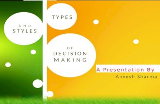 Types and Styles of Decision making.