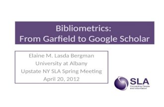 Bibliometrics: From Garfield to Google Scholar