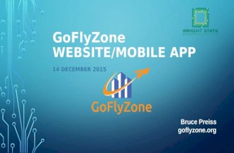GoFlyZone WEBSITE/MOBILE APP 14 DECEMBER 2015 Bruce Preiss goflyzone.org.