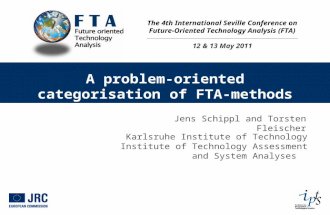 A problem-oriented categorisation of FTA-methods for transport planning Jens Schippl and Torsten Fleischer Karlsruhe Institute of Technology Institute.