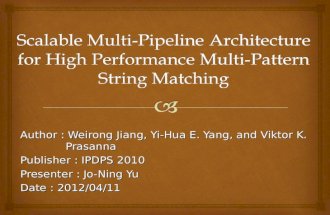 Author : Weirong Jiang, Yi-Hua E. Yang, and Viktor K. Prasanna Publisher : IPDPS 2010 Presenter : Jo-Ning Yu Date : 2012/04/11.