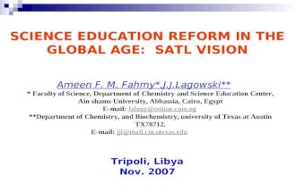SCIENCE EDUCATION REFORM IN THE GLOBAL AGE: SATL VISION