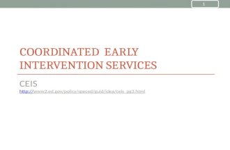 COORDINATED EARLY INTERVENTION SERVICES CEIS  1.
