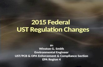 BY: Winston G. Smith Environmental Engineer UST/PCB & OPA Enforcement & Compliance Section EPA Region 4.