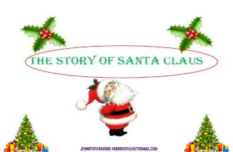 Biography Santa Clause Competition! If you become a Santa Clause, how can you make the BEST Christmas!