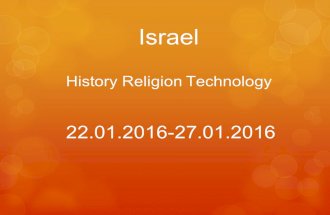 Israel History Religion Technology 22.01.2016-27.01.2016.
