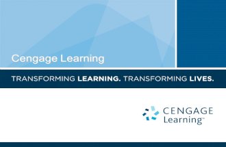 Cengage Learning. Who we are LIFELONG LEARNING  Elementary and high school  2- and 4-year colleges and universities  Private/For Profit Colleges
