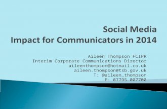 Aileen Thompson FCIPR Interim Corporate Communications Director P: 07795 007700.