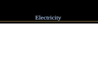 Electricity. Means a flow of charge (like a water current indicates flow of water) Electric current is based on quantity of charge per second Current.