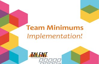 Team Minimums Implementation!