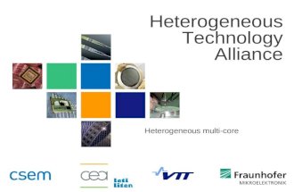 Heterogeneous Technology Alliance Heterogeneous multi-core.