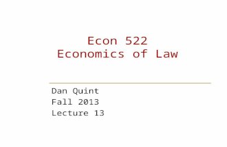 Econ 522 Economics of Law Dan Quint Fall 2013 Lecture 13.