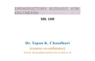 SBL 100 Dr. Tapan K. Chaudhuri (course co-ordinator)