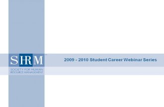 SHRM Student Webcast 10/09 Phyllis G. Hartman, SPHR PGHR Consulting, Inc.
