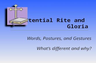 Words, Postures, and Gestures Whats different and why?