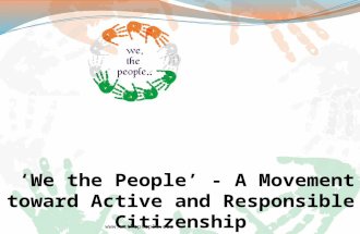Www. . What is We the People? A Network of Individuals and Organisations  Committed to responsible citizenship  With the mission to.