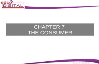 CHAPTER 7 THE CONSUMER. 2 R. Delaney The Consumer A consumer is a person who buys goods and services for personal use A trader buys goods to sell them.
