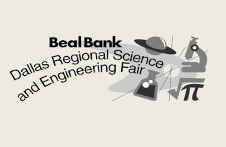 BEAL BANK DALLAS REGIONAL SCIENCE  ENGINEERING FAIR 54 th YEAR JUDGING ORIENTATION 1. Organization 2. Scoring 3. Conduct.
