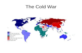 The Cold War. Political and Military tensions between capitalist and communist countries. Cold war  political tensions and military rivalry which falls.