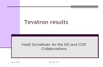 April 7, 2008 DIS 2008 - UCL1 Tevatron results Heidi Schellman for the D0 and CDF Collaborations.
