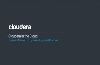 Cloudera in the Cloud #CWT2017