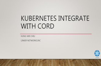 Integrate Kubernetes into CORD(Central Office Re-architected as a Datacenter)