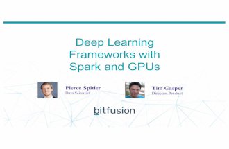 Deep Learning with Apache Spark and GPUs with Pierce Spitler