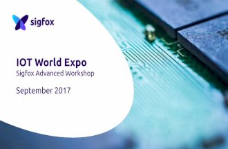 Sigfox World Expo - Advanced Workshop