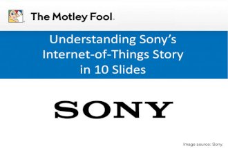 Understanding Sony's Internet-of-Things Story in 10 Slides