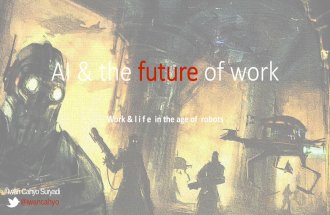 The future of work and life on Robotics Ages