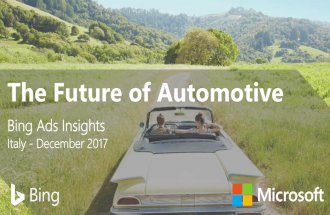 The Future of Automotive: Bing Ads Italy Insights