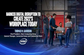 Harness Digital Disruption to Create 2022’s Workplace Today