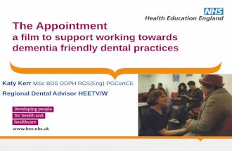The Appointment - a film to support working towards dementia friendly dental practices