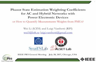 Phasor State Estimation Weighting Coefficients for AC and Hybrid Networks with  Power Electronic Devices - or - How to Quantify Measurements Weights from PMUs?
