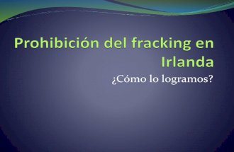 Prohibición del fracking en Irlanda: ¿Cómo lo logramos?