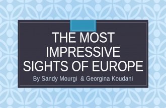 Georgina & Sandy: The Most Impressive  Sights of Europe