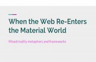 When the Web Re-Enters the Material World